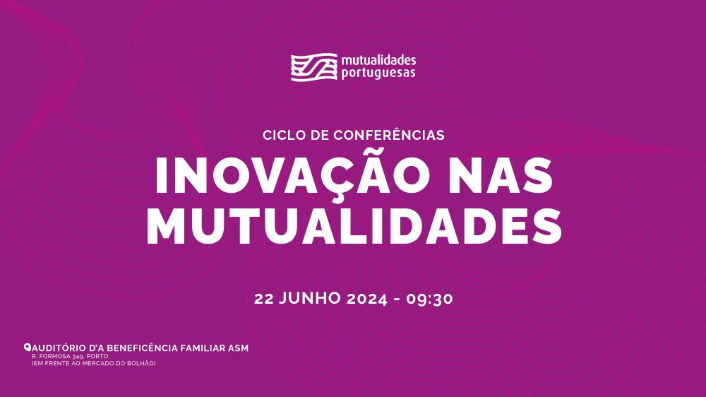 Conferência "Inovação nas Mutualidades" acontece já este sábado!