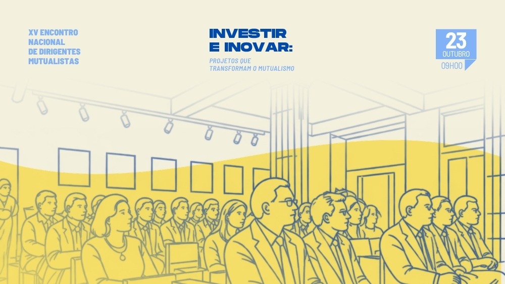 UMP promove XV Encontro Nacional de Dirigentes Mutualistas em Coimbra UMP promove XV Encontro Nacional de Dirigentes Mutualistas em Coimbra
